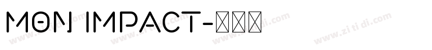 Mon Impact字体转换